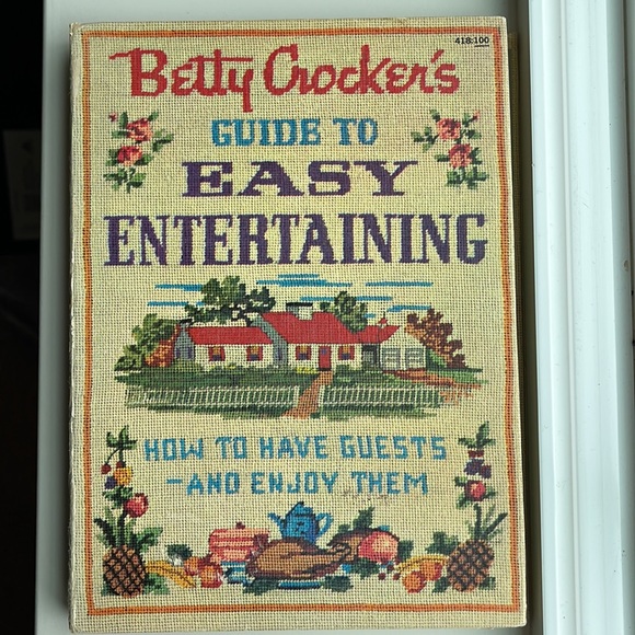 Betty Crocker’s Guide to Easy Entertaining Cook Book - Picture 8 of 9